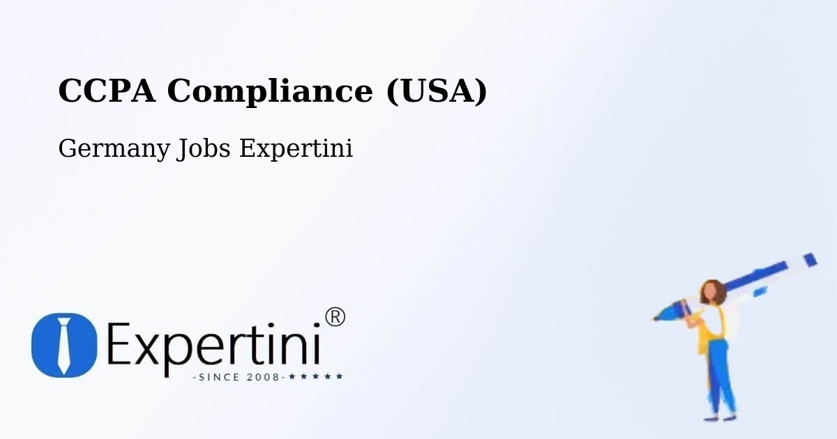 CCPA Compliance (USA) - Germany Jobs Expertini